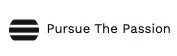 Pursue The Passion